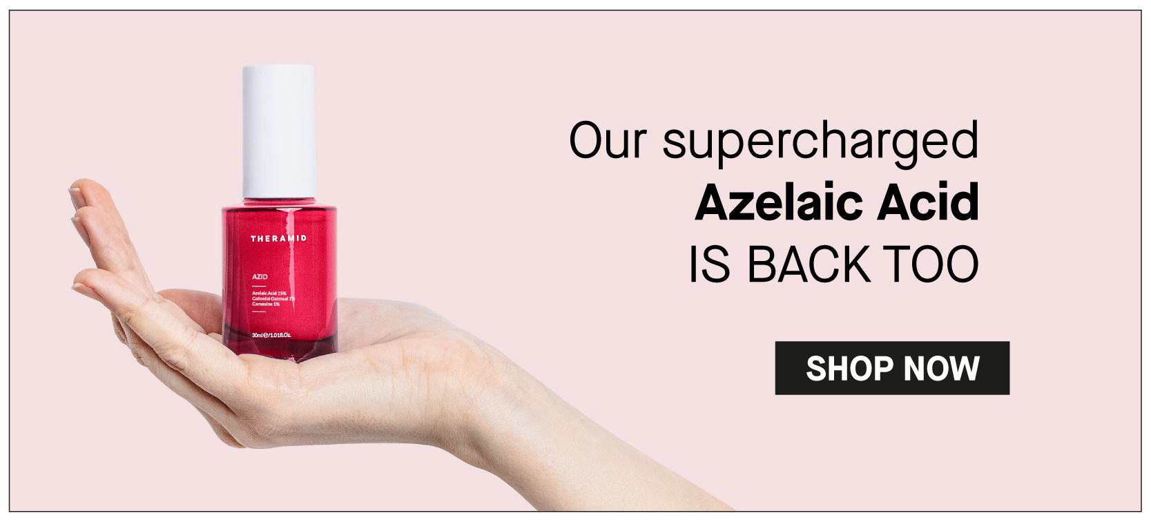  Our supercharged Azelaic Acid IS BACK TOO 
