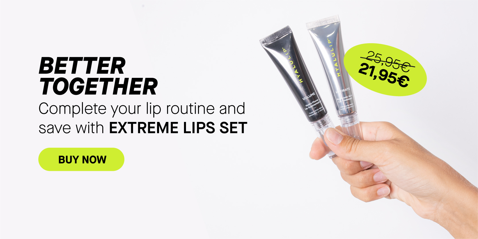 BETTER TOGETHER Complete your lip routine and save with EXTREME LIPS SET 